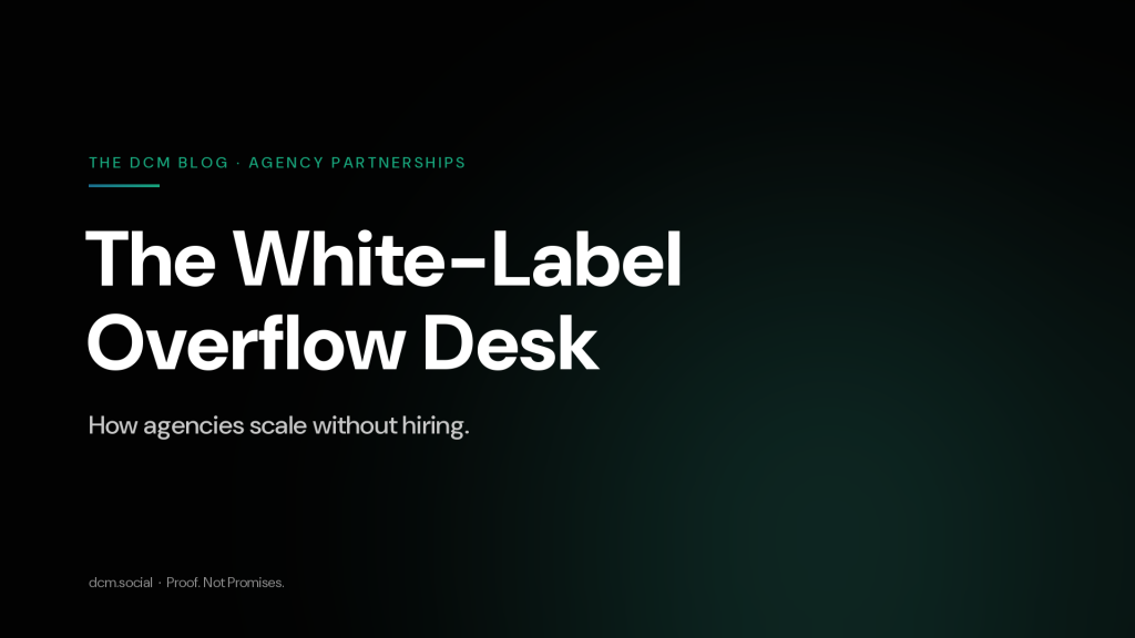 The White-Label Overflow Desk: How Agencies Scale Without Hiring The White-Label Overflow Desk: How Agencies Scale Without Hiring